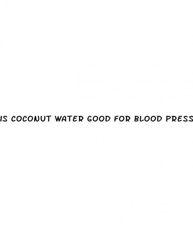 is coconut water good for blood pressure