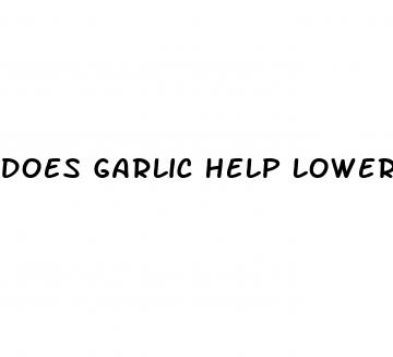 does garlic help lower blood pressure