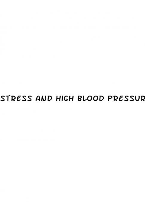 stress and high blood pressure