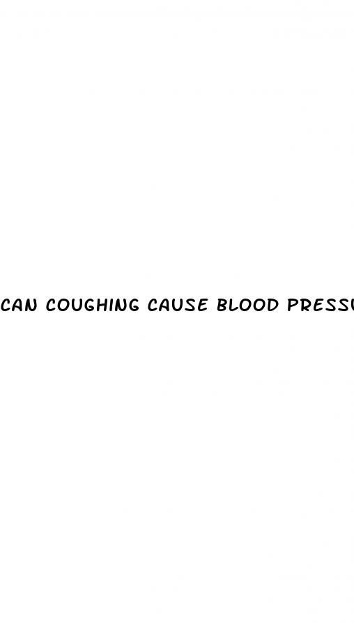 can coughing cause blood pressure to rise