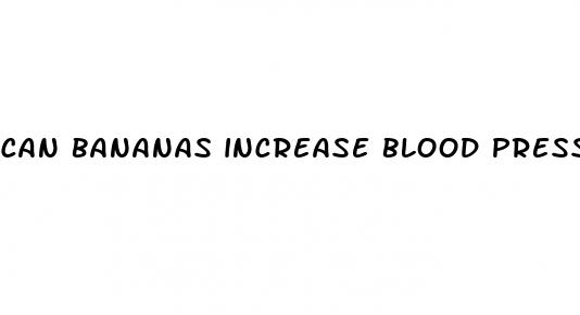 can bananas increase blood pressure