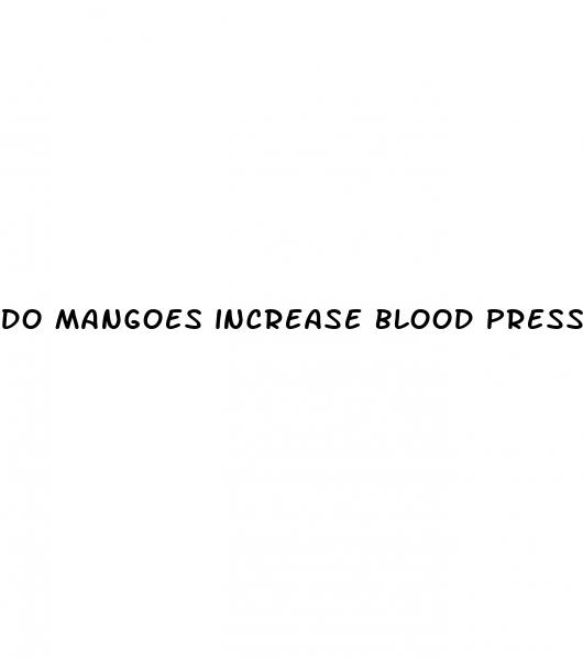 do mangoes increase blood pressure