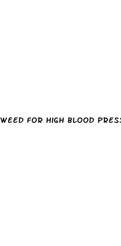 weed for high blood pressure