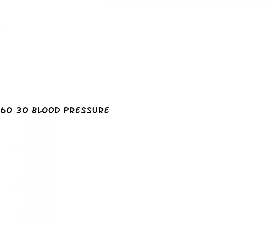 60 30 blood pressure