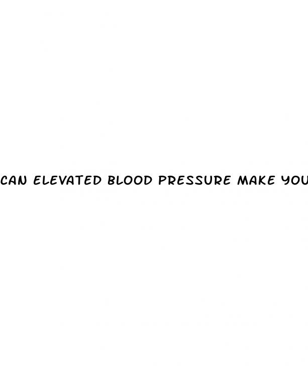 can elevated blood pressure make you tired