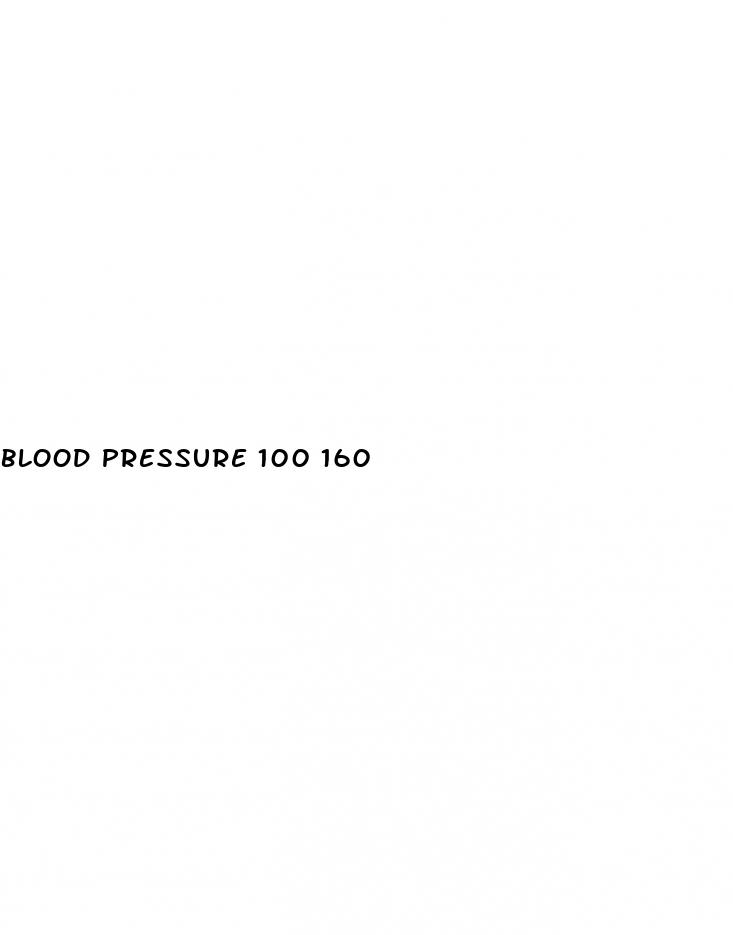 blood pressure 100 160
