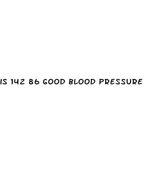 is 142 86 good blood pressure