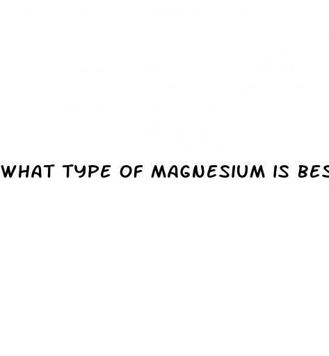 what type of magnesium is best for high blood pressure