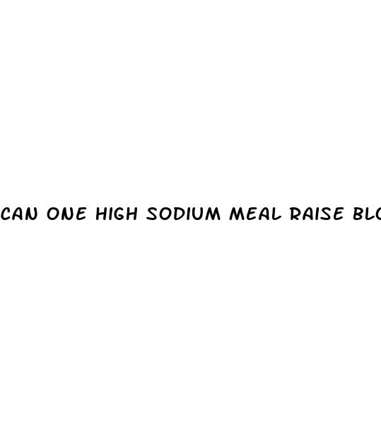 can one high sodium meal raise blood pressure