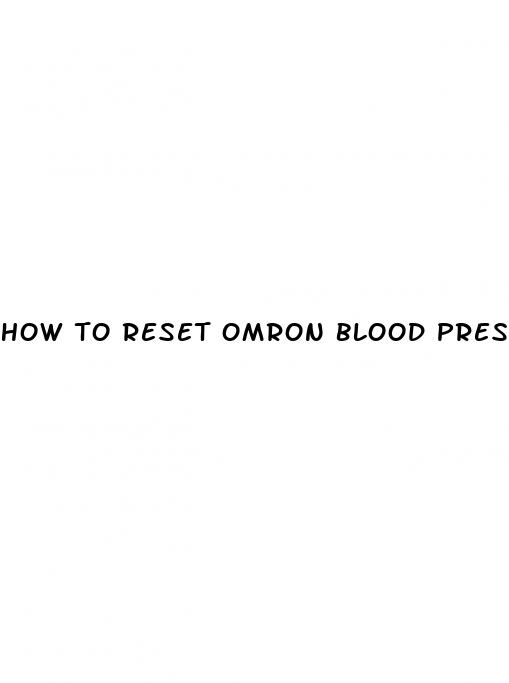 how to reset omron blood pressure monitor