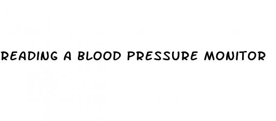reading a blood pressure monitor