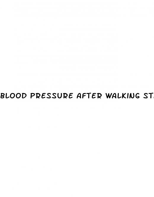 blood pressure after walking stairs