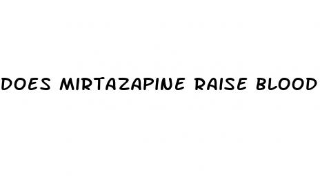 does mirtazapine raise blood pressure