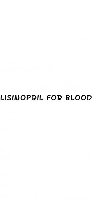 lisinopril for blood pressure