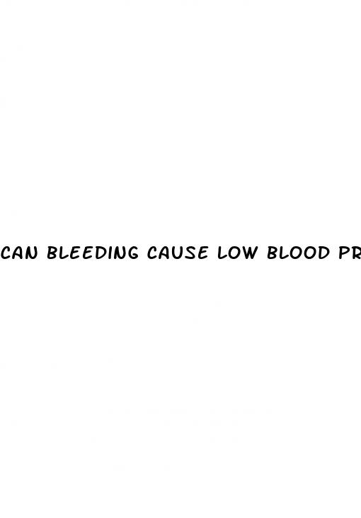 can bleeding cause low blood pressure