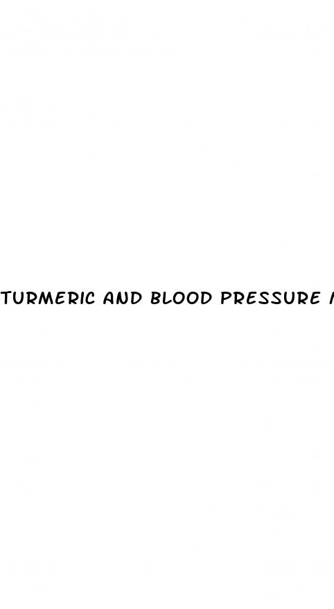 turmeric and blood pressure meds