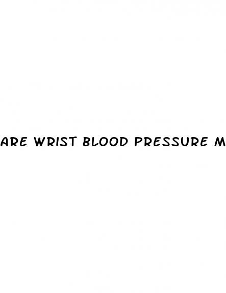 are wrist blood pressure monitors as accurate as upper arm