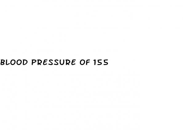 blood pressure of 155