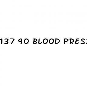 137 90 blood pressure