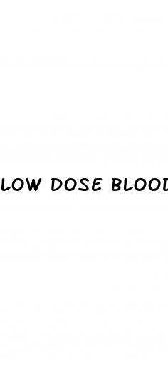 low dose blood pressure medication