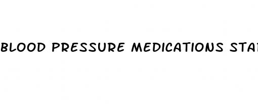 blood pressure medications start with l