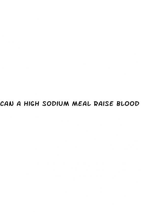can a high sodium meal raise blood pressure