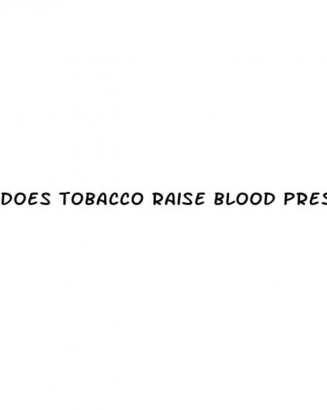 does tobacco raise blood pressure