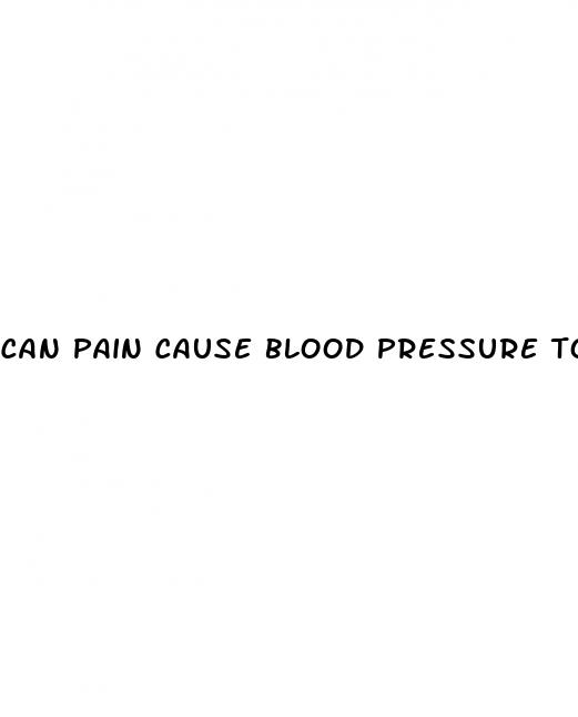 can pain cause blood pressure to go up