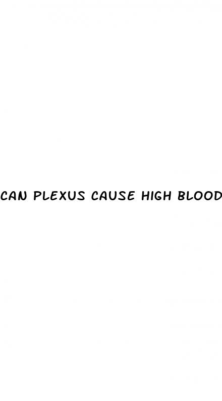 can plexus cause high blood pressure