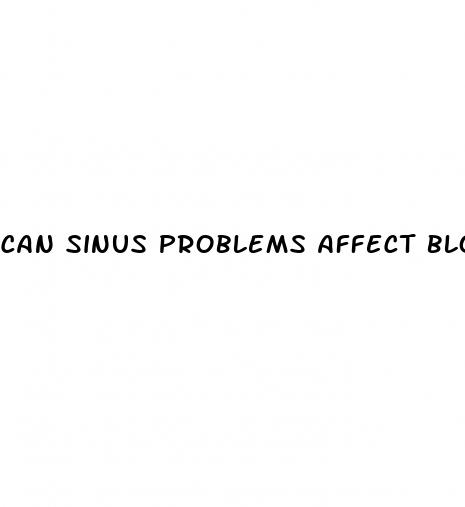 can sinus problems affect blood pressure