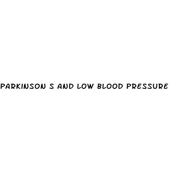 parkinson s and low blood pressure