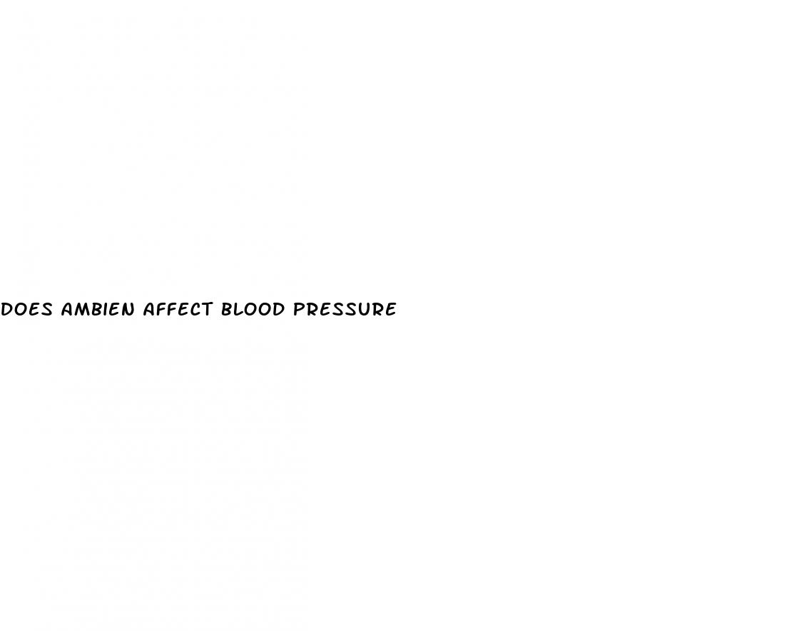 does ambien affect blood pressure