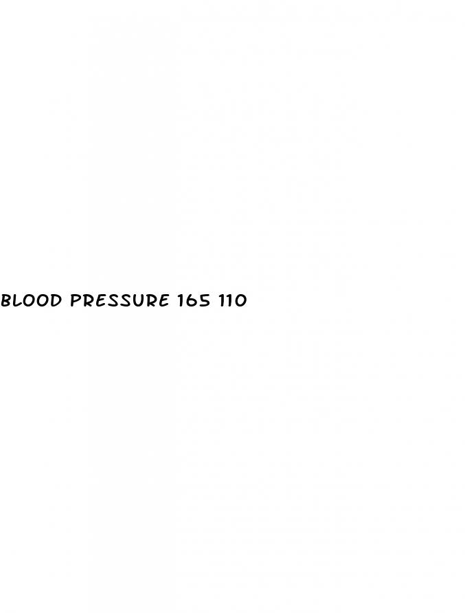 blood pressure 165 110