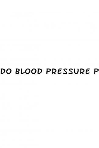 do blood pressure pills make you tired