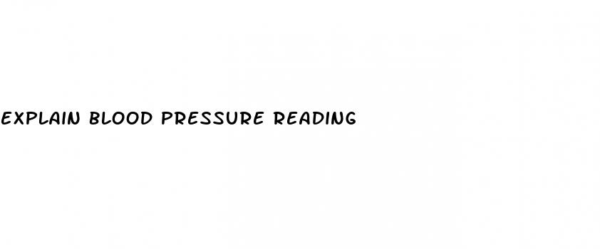 explain blood pressure reading