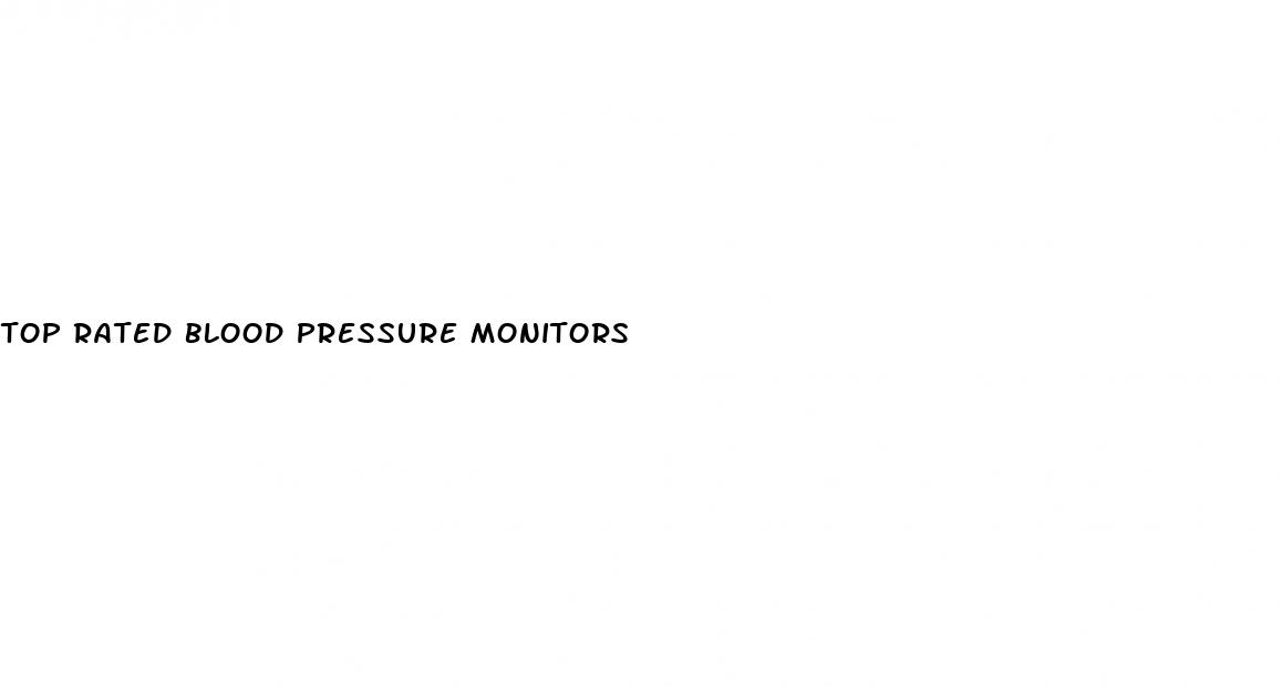 top rated blood pressure monitors