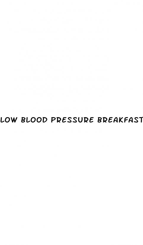 low blood pressure breakfast