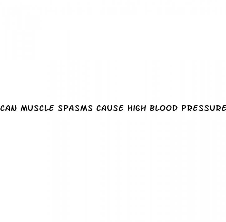 can muscle spasms cause high blood pressure