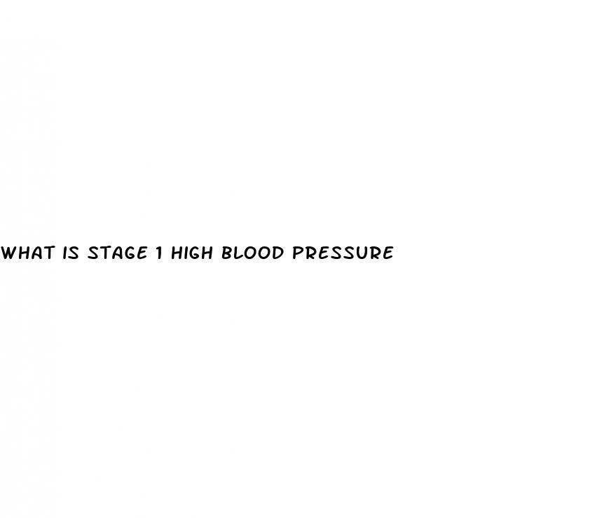 what is stage 1 high blood pressure