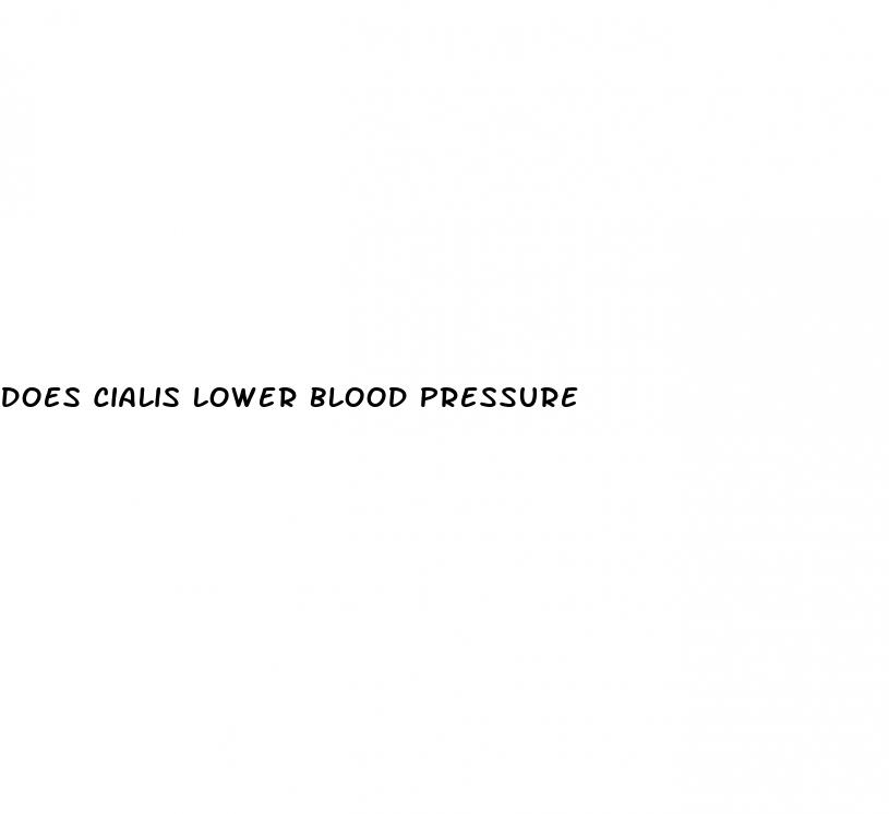 does cialis lower blood pressure