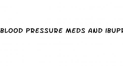 blood pressure meds and ibuprofen