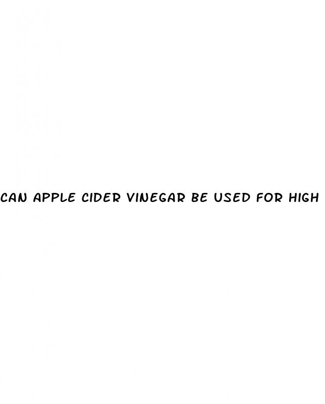can apple cider vinegar be used for high blood pressure