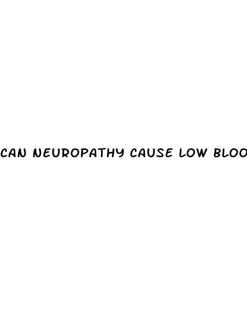 can neuropathy cause low blood pressure