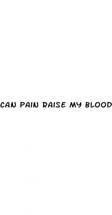 can pain raise my blood pressure