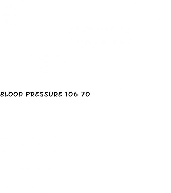 blood pressure 106 70