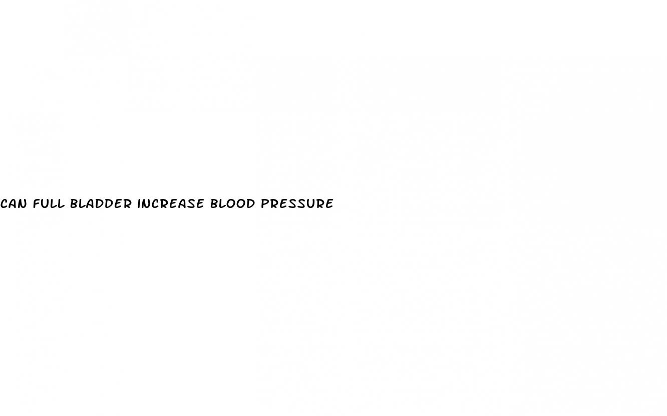 can full bladder increase blood pressure