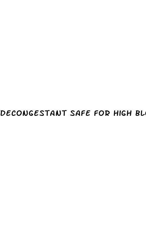 decongestant safe for high blood pressure