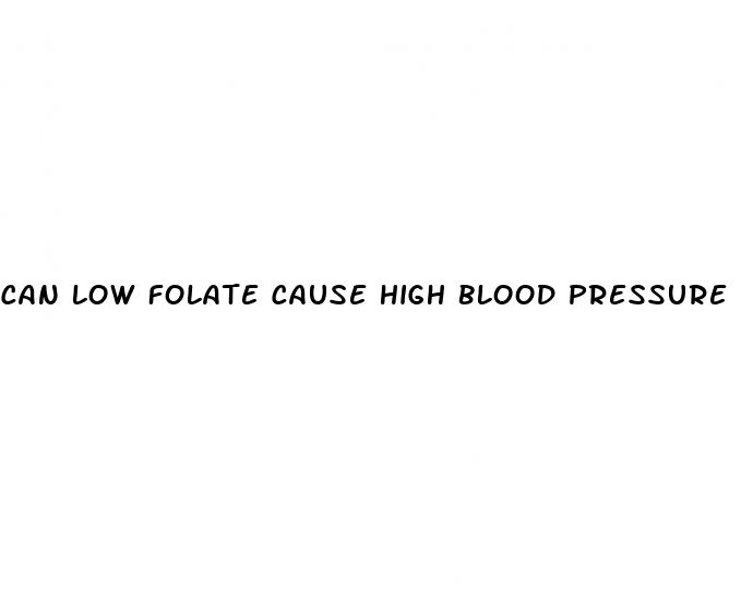 can low folate cause high blood pressure