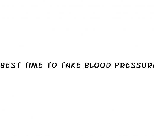 best time to take blood pressure meds