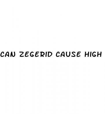 can zegerid cause high blood pressure